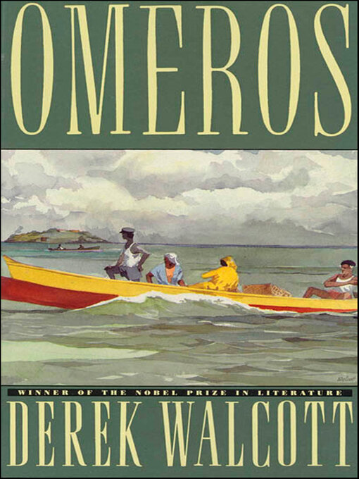 Title details for Omeros by Derek Walcott - Available